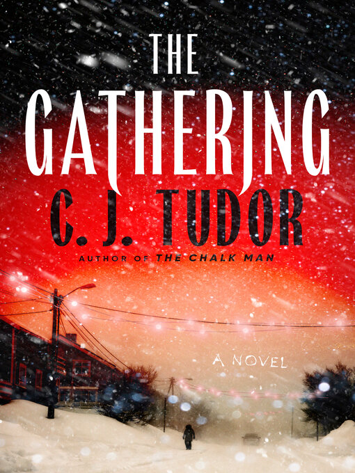 Title details for The Gathering by C. J. Tudor - Wait list